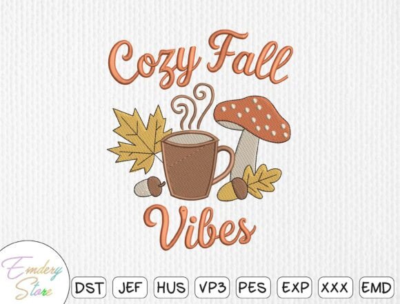 Cozy Fall Vibes Embroidery Design